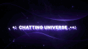 ✩.･*:｡Chatting Universe .•*:｡✩ (SHUTTING DOWN FOR NEW SERVER) banner