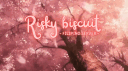 ✦ ꒱ ♡・Risky Biscuit banner