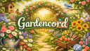 Gardencord🌞 banner