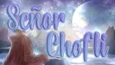 Señor Chofli banner