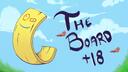 The Board 18+ Banner