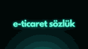 E-ticaret Sözlük banner