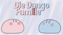 Die Dango-Familie Banner