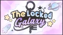 𝙏𝙝𝙚 𝙇𝙤𝙘𝙠𝙚𝙙 𝙂𝙖𝙡𝙖𝙭𝙮 Discord server banner