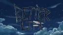 Better Life Hideout banner
