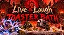 Live Laugh Toaster Bath banner