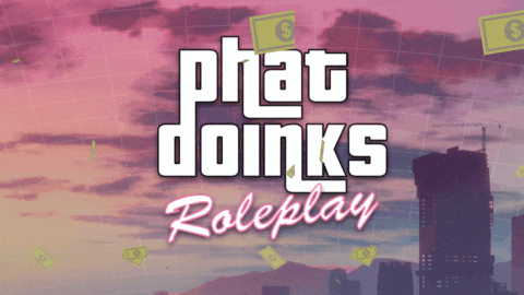 Phat Doinks Roleplay banner