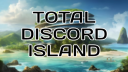 [LEGACY] Total Discord Isla... banner
