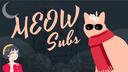 Meowsubs Banner
