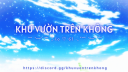 Khu Vườn Trên Không | 🎊 banner