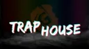 Trap House banner