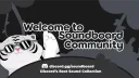 Soundboard Community | VOICE CHATS • SOUNDBOARDS • GIVEAWAYS server banner