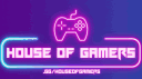⌜House of Gamers⌟ banner