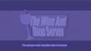 The Wine and Dine Server [BIRTHDAY BASH] banner