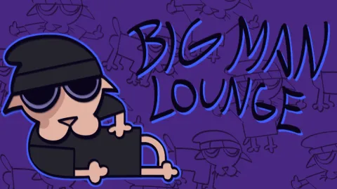 BIG MAN LOUNGE banner