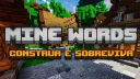 Mine Words - Construa e Sobreviva banner