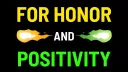 FOR HONOR & POSITIVITY Discord server banner