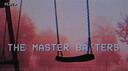 𝕋𝕙𝕖 𝕄𝕒𝕤𝕥𝕖𝕣 𝔹𝕒𝕚𝕥𝕖𝕣𝕤® Banner