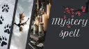 𝐌𝐘𝐒𝐓𝐄𝐑𝐘 𝐒𝐏𝐄𝐋𝐋 – 𝑌𝑜𝑢𝑟 𝑠𝑡𝑜𝑟𝑦 banner