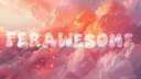 💗Ferawesome💗 Banner