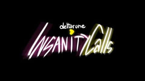 Deltarune: Insanity Calls banner