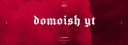 DOMOISH YT x ANTI-FURRY NETWORK🗿 banner