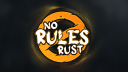 No Rules Rust banner