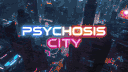 PSYCHOSIS CITY banner