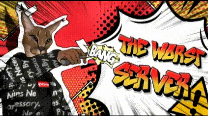 The Worst Server Ever banner