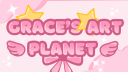 Λββ§κ°α Grace's art planet ΰ»κ± β§βΛ βArtists and commissions βsocial βchatting and chill β β°ββΊ server banner
