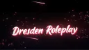 [WIP] Dresden German RP | German Only | ER:LC banner