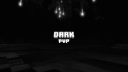 𝐃𝐀𝐑𝐊 𝐏𝐕𝐏 Banner