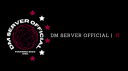 DM Server Official™ | 育 Discord server banner