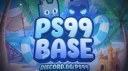 PS99 Base banner