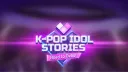 K-pop Idol Stories: Road to Debut banner