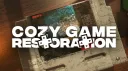 Cozy Game Restoration banner