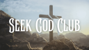 SEEK GOD CLUB® banner