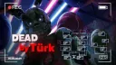 DEAD by TÜRK banner