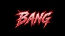 ⚔BANG⚔ banner