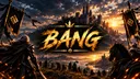 ⚔BANG⚔ banner