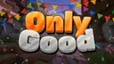 🚀OnlyGood✨ banner