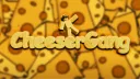 Cheeser Gang™ banner