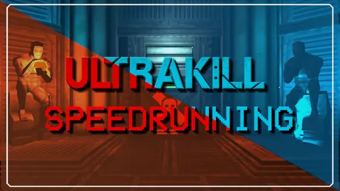 ULTRAKILL Speedrunning banner