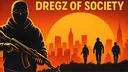 Dregz of Society banner