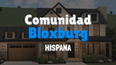 Comunidad Bloxburg Hispana Banner