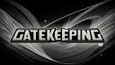 Gatekeeping banner