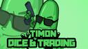 Timon Dice & Trading Banner