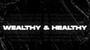 Wealthy & Healthy Discord server banner