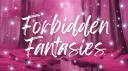 Forbidden Fantasies 𓆩♡𓆪 banner