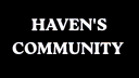 Haven's Community ™ • Socials • International Community • Indian • 24/7 VCs • Active • Gaming • Fun banner